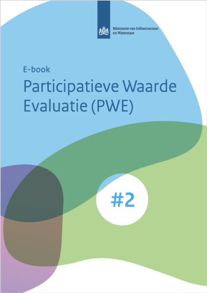 Handreiking (e-Book) Participatieve Waarde Evaluatie (PWE)